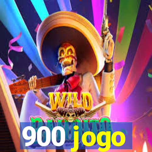 900 jogo